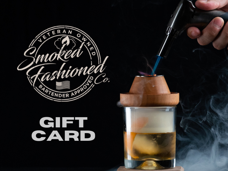 Smoked Fashioned Co. Gift Card